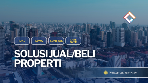 Garut Property – Solusi Jual/Beli Properti